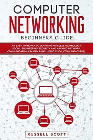 Buy Computer Networking Beginners Guide: An Easy Approach to Learning ...