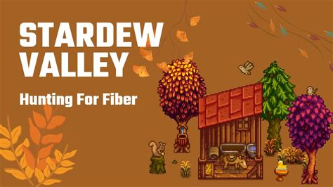 Hunting For Fiber | Stardew Valley | Base Game | Part 32 - YouTube