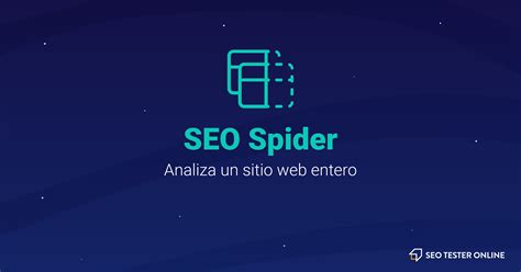 SEO Spider | SEO Crawler analiza un sitio web SEO