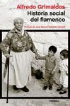 HISTORIA SOCIAL DEL FLAMENCO | Prólogo de José Manuel Caballero Bonald ...
