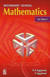 Secondary School Mathematics for Class 9 - R.S. Aggarwal - CBSE: Buy ...