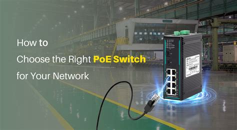 So wählen Sie den richtigen PoE-Switch: PoE vs. PoE+ vs. PoE++