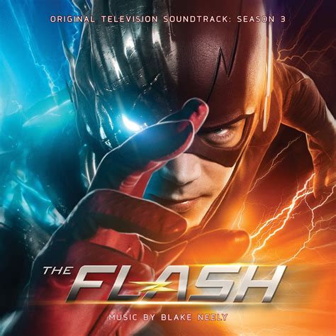 ‎The Flash: Season 3 (Original Television Soundtrack) by Blake Neely on ...