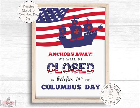 Closed for Columbus Day Sign, Closed on Columbus Day, Columbus Day Sign ...