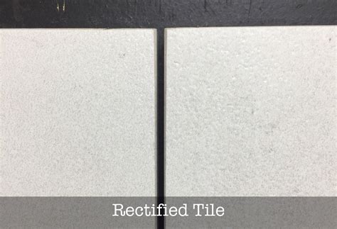 What is a rectified tile? | The Tile Depot