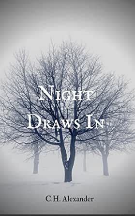 Night Draws In (In All The In Between Places Book 1) eBook : Alexander ...