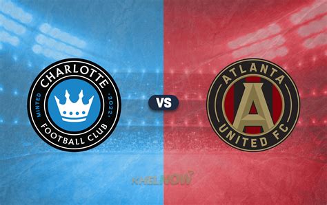 Charlotte FC vs Atlanta United Predicted lineup, betting tips, odds ...