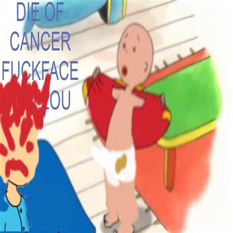 Caillou Cancer Memes