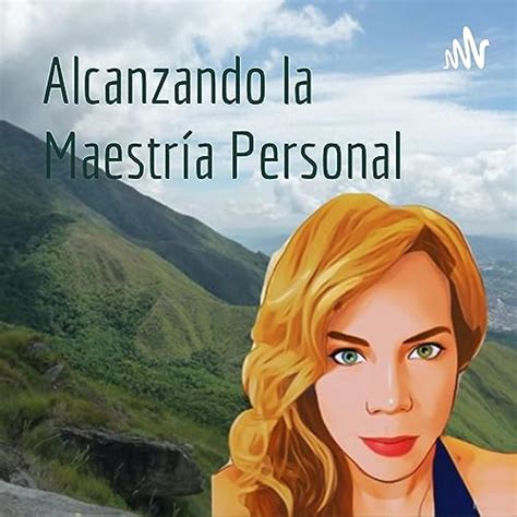 Alcanzando la Maestría Personal : Ana K Rubio: Amazon.in: Audible Books ...