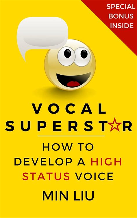 Vocal Superstar: How to Develop a High Status Voice (Vocal Technique ...