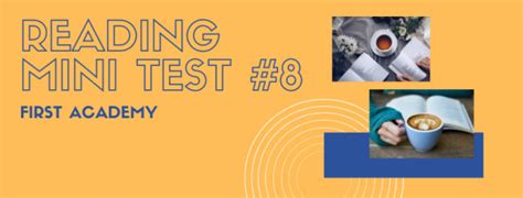 Reading Mini Test 08 - First Aca