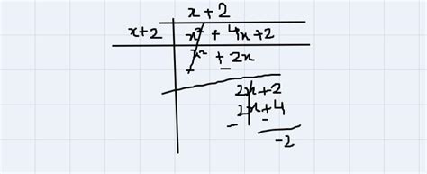 find the remainder when polynomial P(X) = X square + 4 x + 2 is divided ...