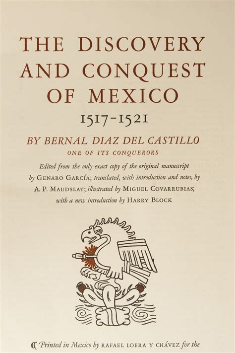 The Discovery and Conquest of Mexico 1517 - 1521 by Bernal Diaz Del ...