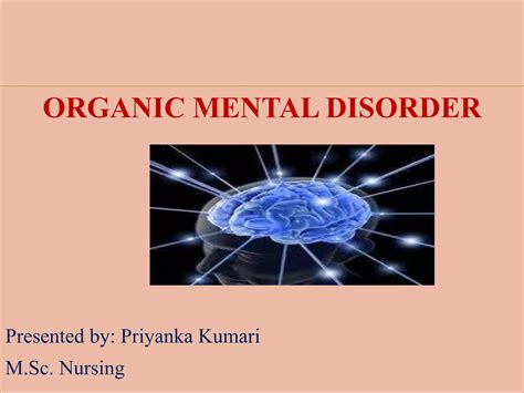 Organic mental disorder | PPTX
