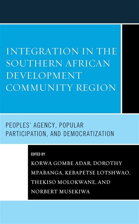 Integration in the Southern African Development Community Region ...