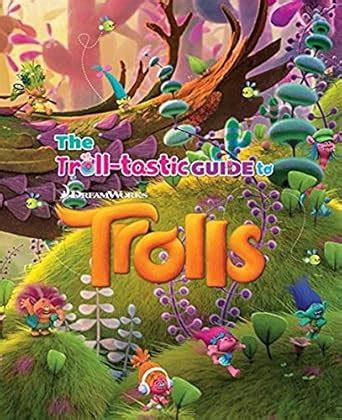 Buy DreamWorks Trolls: The Troll-tastic Guide to Trolls Book Online at ...