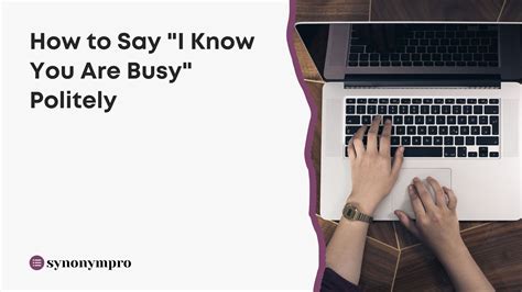 Synonym For Very Busy at Jack Nusbaum blog