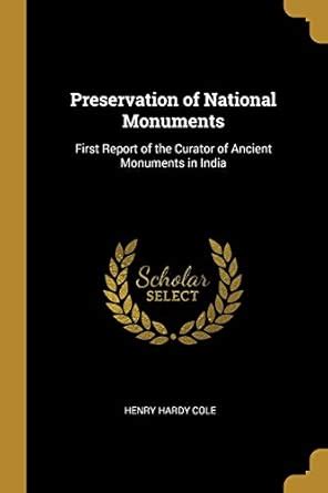 Buy Preservation of National Monuments: First Report of the Curator of ...