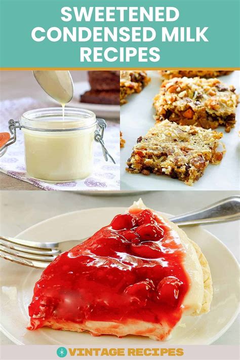18 Nostalgic Sweetened Condensed Milk Recipes