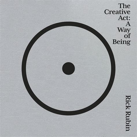 The Creative Act: A Way of Being (Audio Download): Rick Rubin, Rick ...