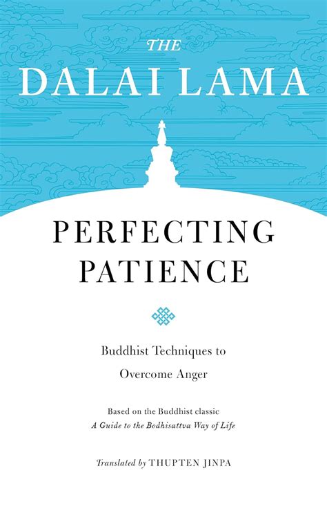 Perfecting Patience: Buddhist Techniques to Overcome Anger (Core ...