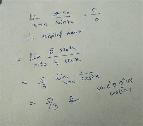 lim tan5x/sin3x and x approaches to 0 - Brainly.in