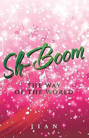 Sh-Boom: The Way of the World : Jian, Michael: Amazon.in: Books