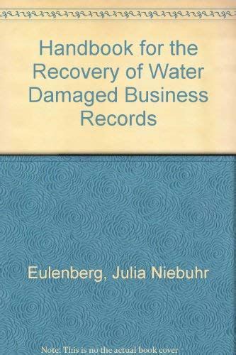 Buy Handbook for the Recovery of Water Damaged Business Records Book ...