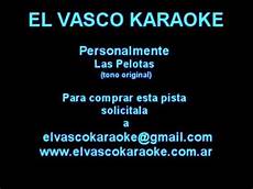 vasco karaoke las pelotas personalmente demo karaoke vasco karaoke las pelotas personalmente demo karaoke