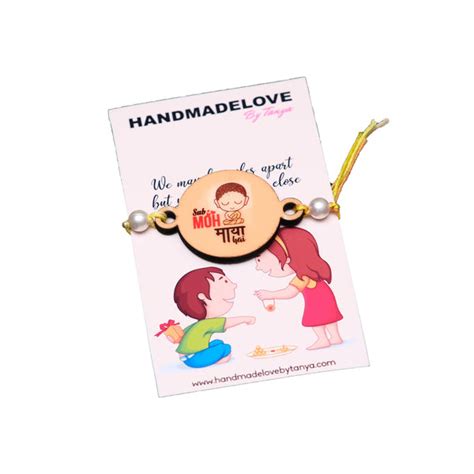 Sab Moh Maya hai Rakhi – handmadelovebytanya