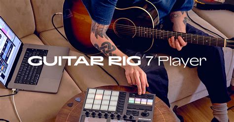 Guitarra : Guitar Rig 7 Player : Downloads | Komplete