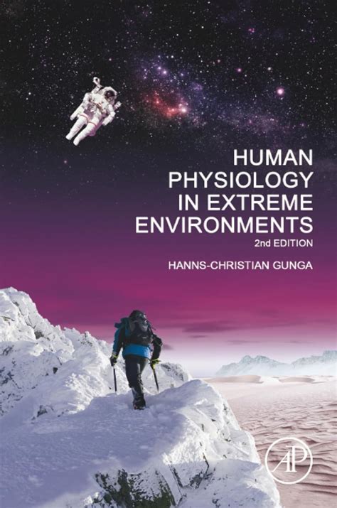 Buy HUMAN PHYSIOLOGY IN EXTREME ENVIRONMENTS, 2ND EDITION Book Online ...