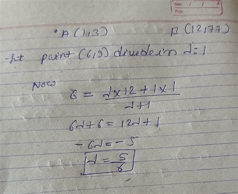 In which ratio does the point p(6,9) divides the line joining point A ...
