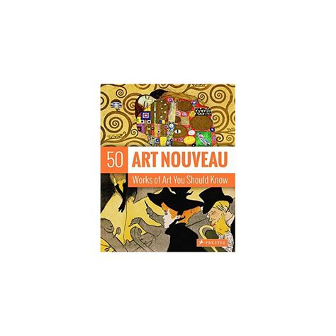 Art Nouveau: 50 Works Of Art You Should Know (50 You India | Ubuy