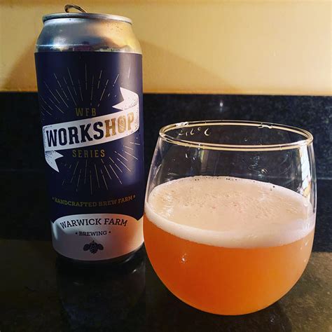 Warwick Farm Brewing (Jamison, PA) workshop series #4 - Hazy IPA : r ...