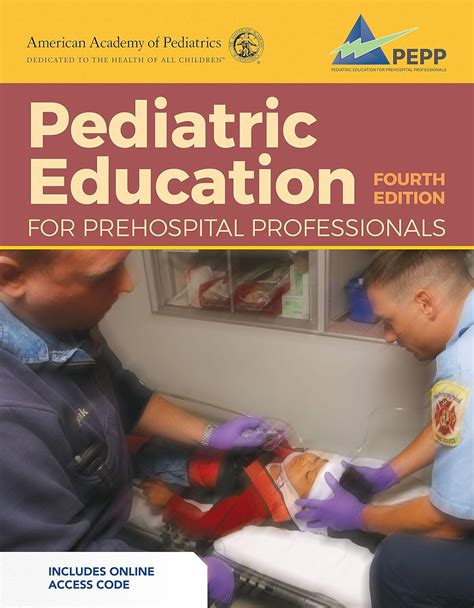 Pediatric Education for Prehospital Professionals (PEPP), Fourth ...