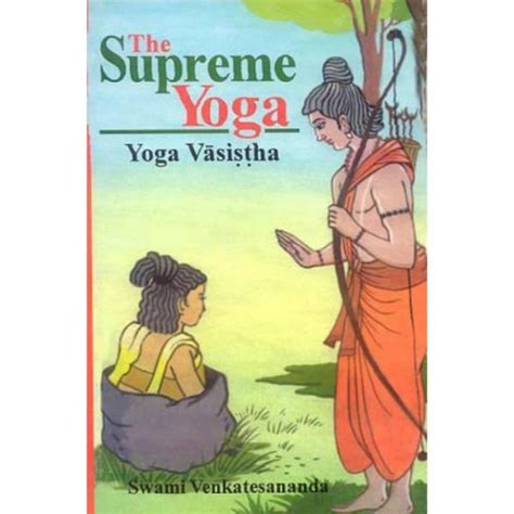 The Supreme Yoga-Yoga Vasistha - English | By Swami Venkatesananda/ Ph