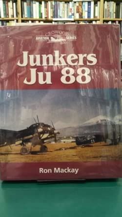 Buy Junkers Ju 88 (Crowood Aviation) Book Online at Low Prices in India ...