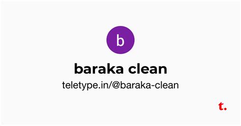 baraka clean — Teletype