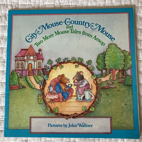 City Mouse-Country Mouse and Two More Mouse Tales from Aesop by John ...