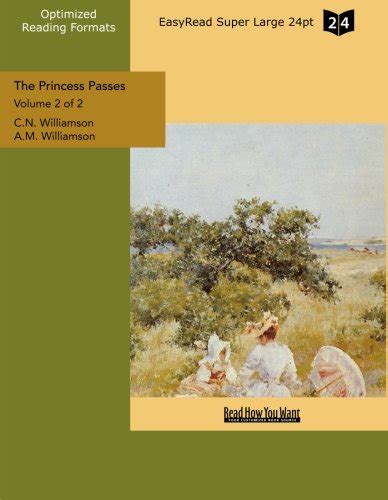 Buy The Princess Passes: A Romance of a Motor-car: Easyread Super Large ...