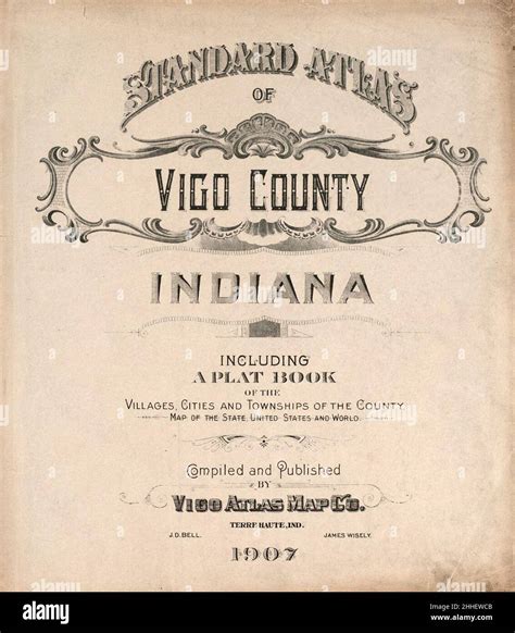 Standard atlas of Vigo County, Indiana - including a plat book of the ...