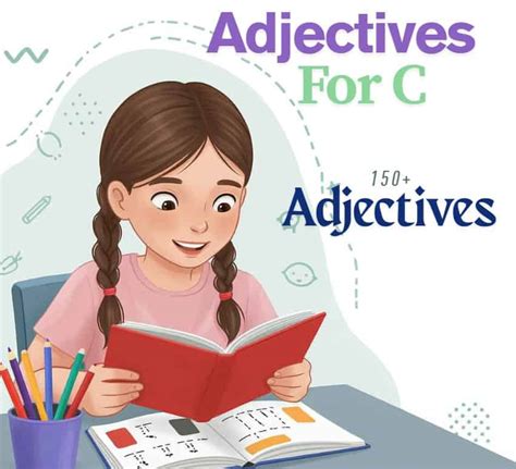 Adjectives That Start With "C": 150+ C Adjectives - PhrasesMaster