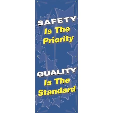 Accuform Safety Banner, Safety Is The Priority, Quality Is The Standard ...