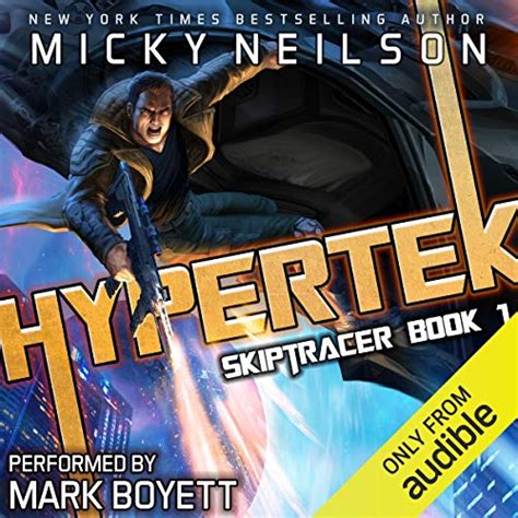 Hypertek: Skiptracer, Book 1 (Audio Download): Micky Neilson, Mark ...