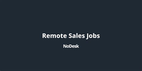 Remote Sales Jobs - NoDesk