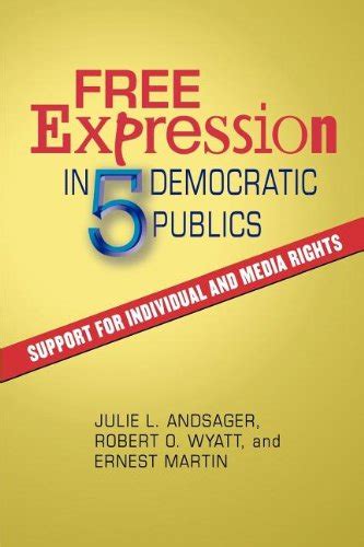 Buy Free Expression in Five Democratic Publics: Support for Individual ...