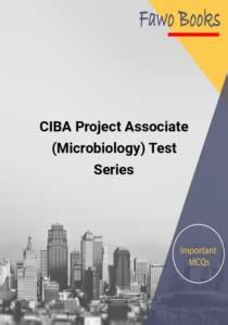CIBA Project Associate (Microbiology) Test Series [Paperback] Fawo ...