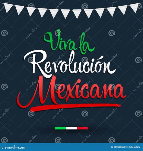 Viva La Revolucion Mexicana, Long Live Mexican Revolution Spanish Text ...