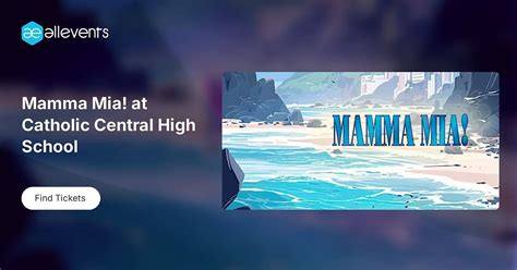 Mamma Mia! at Catholic Central High School, 405 18 St S, Lethbridge, 22 ...